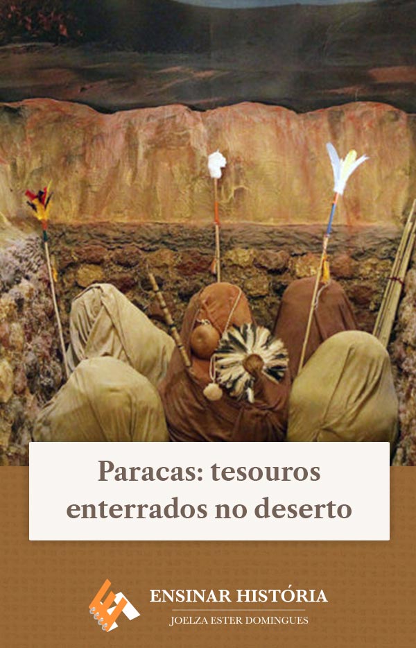 Paracas: tesouros enterrados no deserto