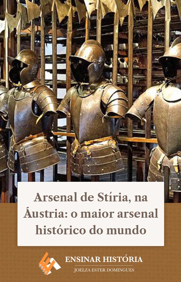Arsenal de Stíria, na Áustria: o maior arsenal histórico do mundo