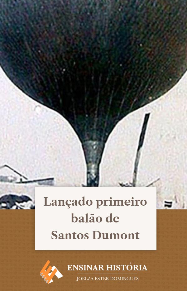Lançado primeiro balão de Santos Dumont