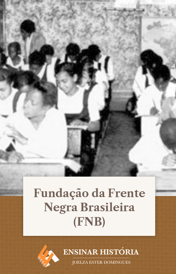 Fundação da Frente Negra Brasileira (FNB)