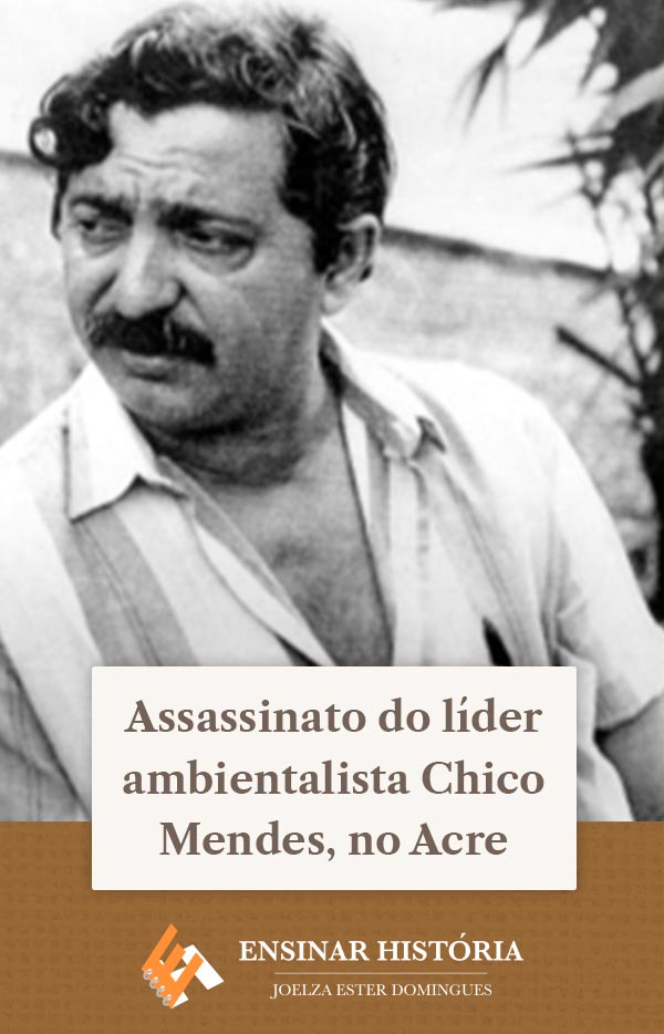 Assassinato do líder ambientalista Chico Mendes, no Acre