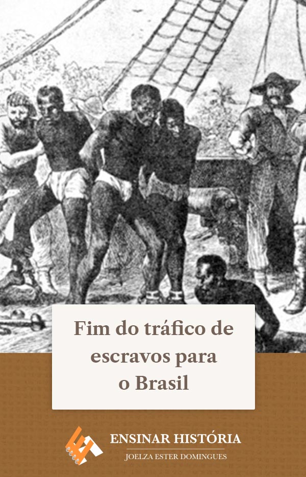 Fim do tráfico de escravos para o Brasil