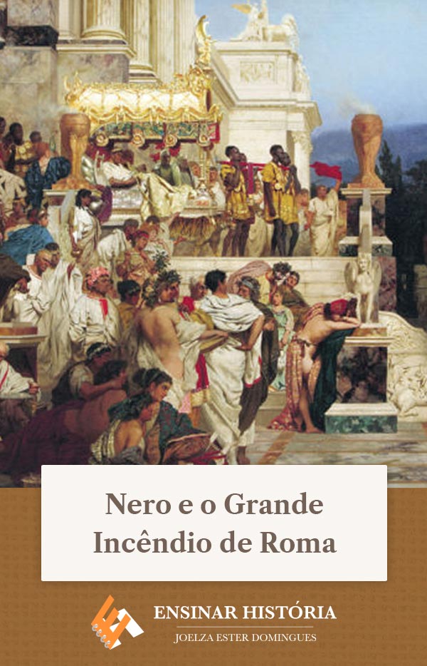 Nero e o Grande Incêndio de Roma