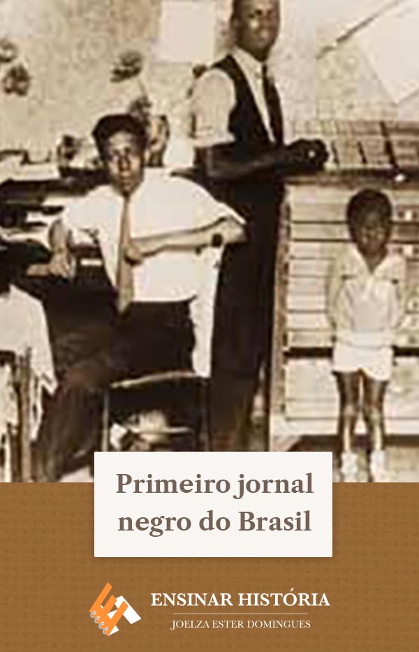Primeiro jornal negro do Brasil