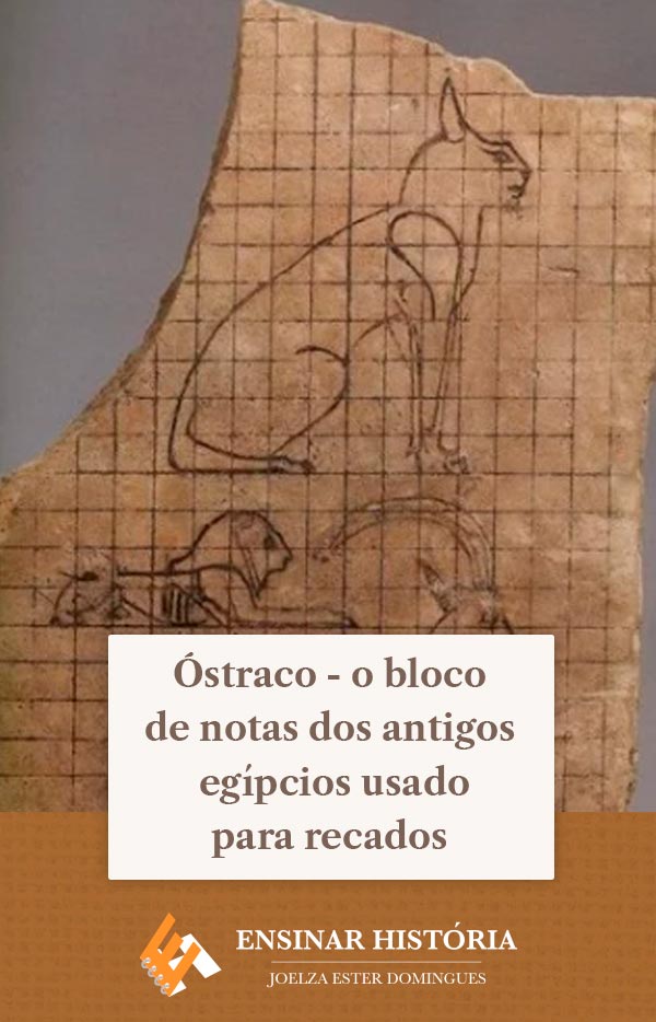 Óstraco – o bloco de notas dos antigos egípcios usado para recados