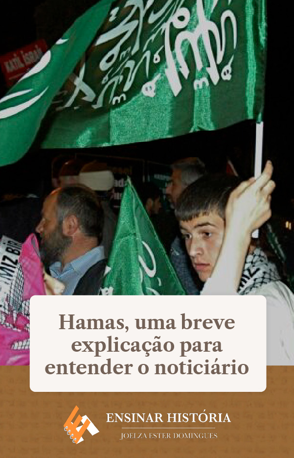 Hamas, uma breve explicação para entender o noticiário