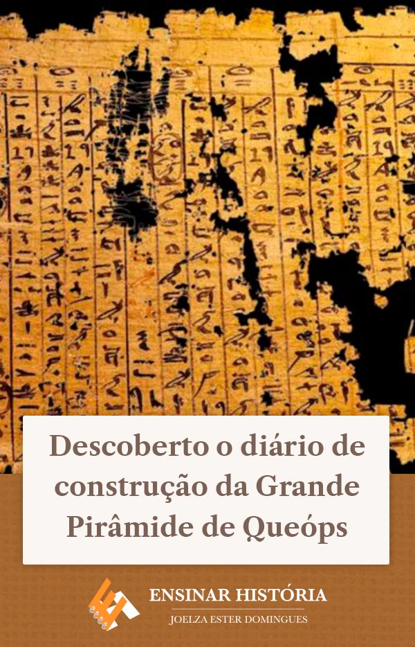 Descoberto o diário de construção da Grande Pirâmide de Queóps