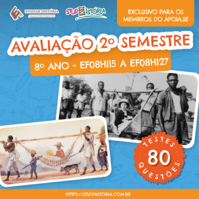 AVALIAÇÃO 2º SEMESTRE – 8º ANO com 80 testes/questões para você escolher e montar sua prova semestral do 8º ano