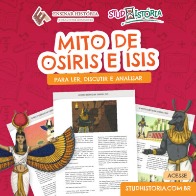 MITO DE OSÍRIS E ÍSIS: para ler, discutir e analisar
