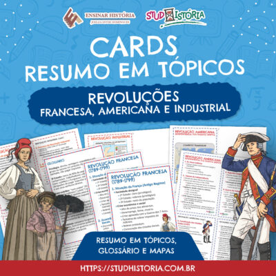 REVOLUÇÕES DO SÉCULO XVIII NO FORMATO DE ‘CARDS’