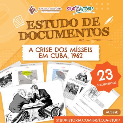 A CRISE DOS MÍSSEIS EM CUBA, 1962