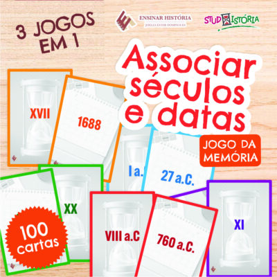 ASSOCIAR SÉCULO E DATA – JOGO DE MEMÓRIA