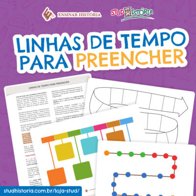 6 LINHAS DE TEMPO PARA PREENCHER