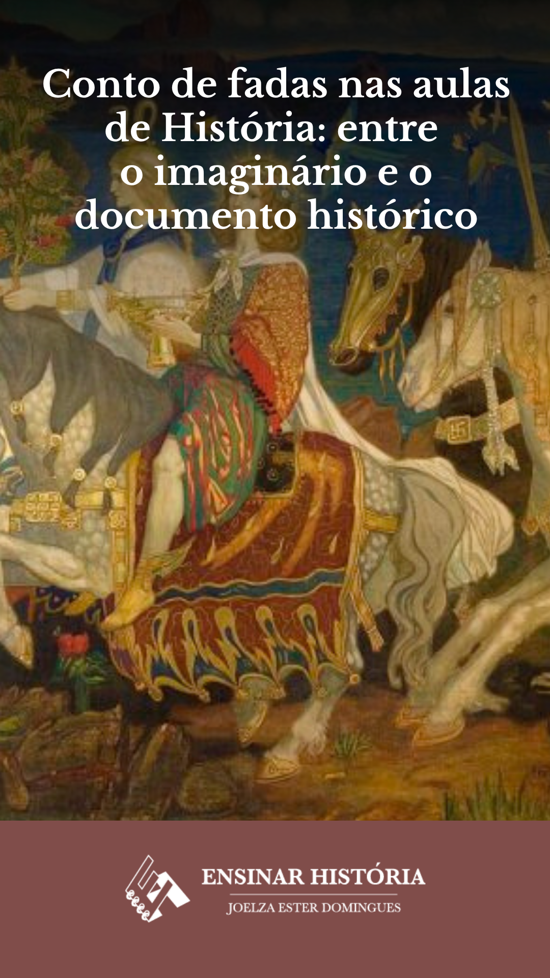 Conto de Fadas nas aulas de História: entre o imaginário e o documento histórico