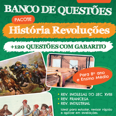 PACOTE DE QUESTÕES – HISTÓRIA REVOLUÇÕES