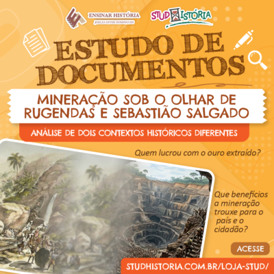 A MINERAÇÃO SOB O OLHAR DE RUGENDAS E SEBASTIÃO SALGADO: análise histórica e comparativa entre Minas Gerais do século XVIII e Serra Pelada em 1980