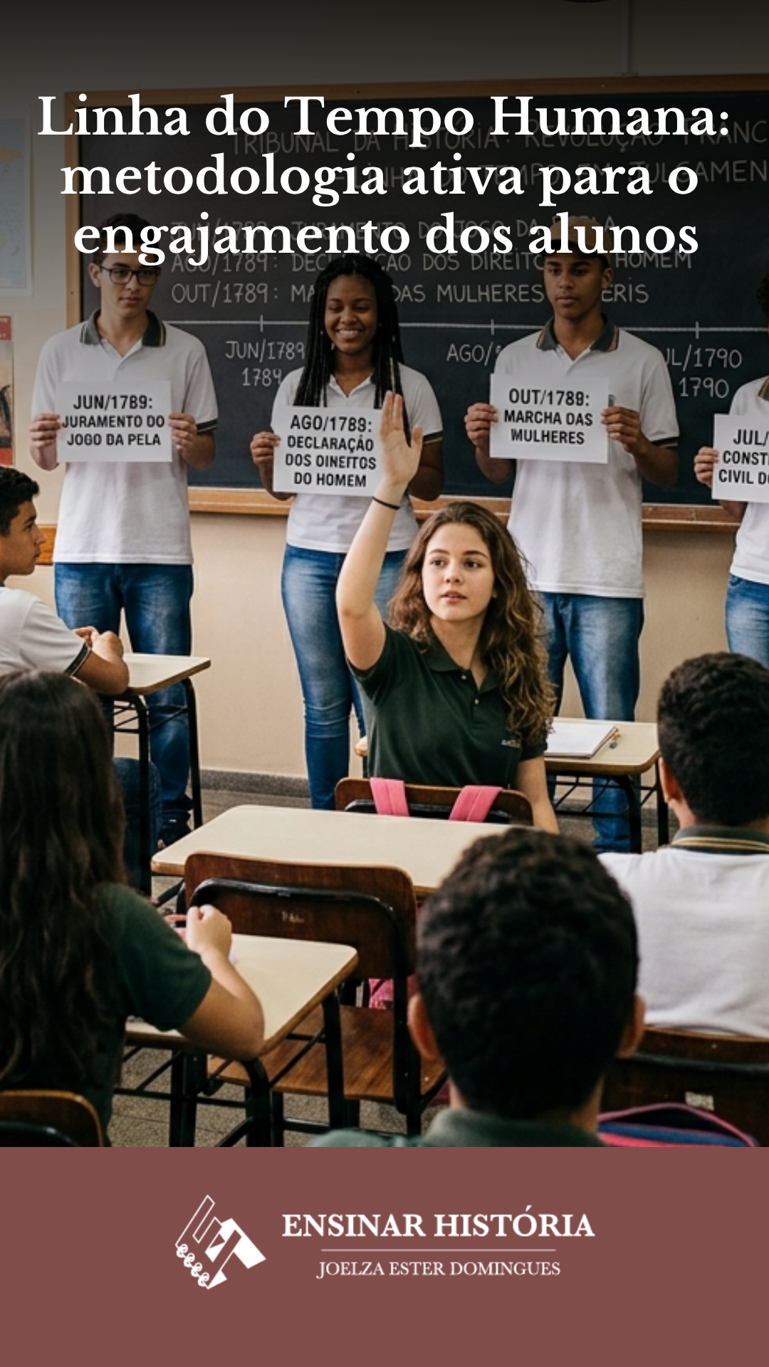 Linha do Tempo Humana: metodologia ativa para o engajamento dos alunos