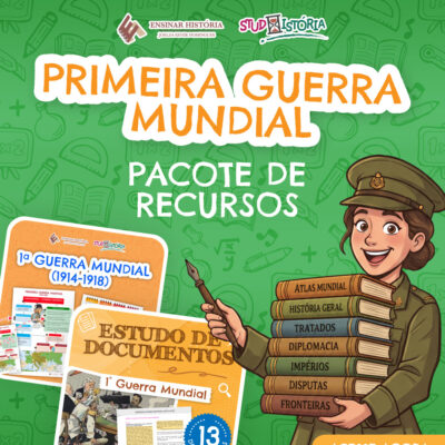 PRIMEIRA GUERRA MUNDIAL: PACOTE DE RECURSOS