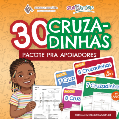 PACOTE DE 30 CRUZADINHAS: todos os temas de História