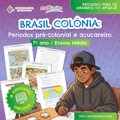 BRASIL COLÔNIA: PERÍODOS PRÉ-COLONIAL E AÇUCAREIRO. 16 ATIVIDADES