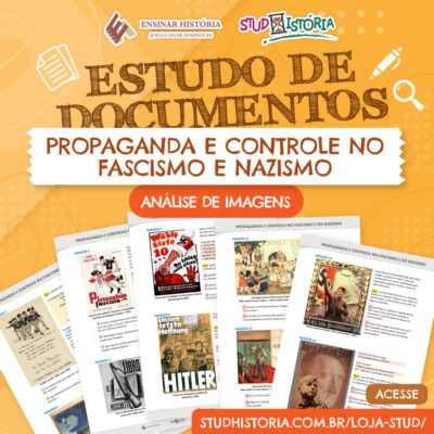PROPAGANDA E CONTROLE NO FASCISMO E NAZISMO: análise de imagens